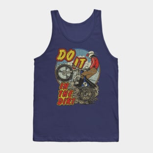 Do It In The Dirt 1976 Tank Top